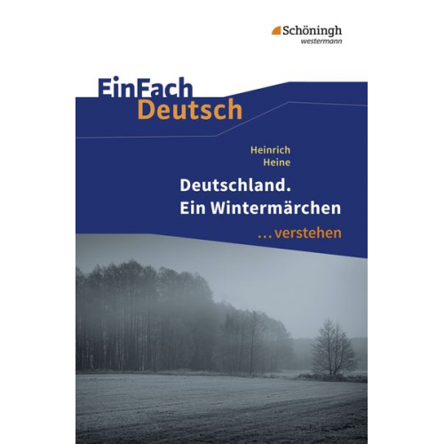 Gerhard Friedl - Deutschland. Ein Wintermärchen. EinFach Deutsch ...verstehen