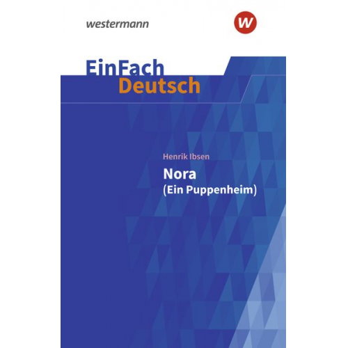 Andreas Bockholt - Nora (Ein Puppenheim). EinFach Deutsch Textausgaben