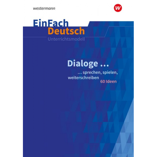 Stefan Menck - Dialoge. EinFach Deutsch Unterrichtsmodelle