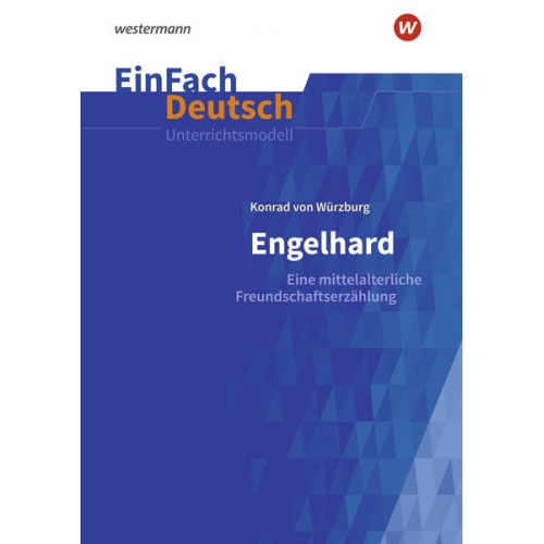 Felix Urban - Konrad von Würzburg: Engelhard/EinFach Dt Unterr.