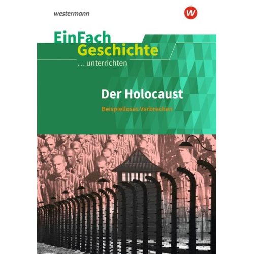 Johannes Chwalek - Der Holocaust. EinFach Geschichte ...unterrichten