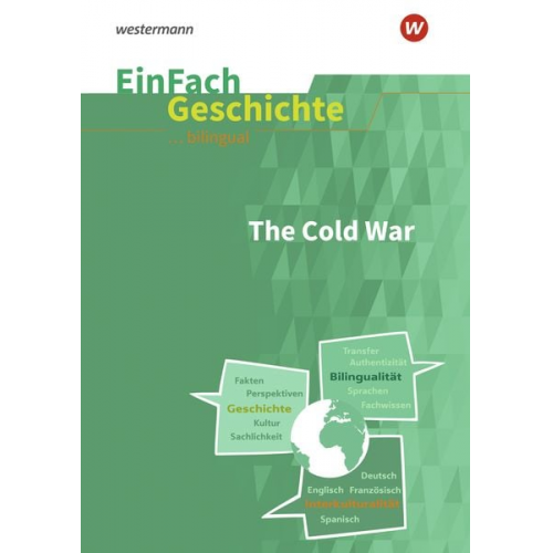 Thomas Köhler - Cold War. EinFach Geschichte ... unterrichten BILINGUAL