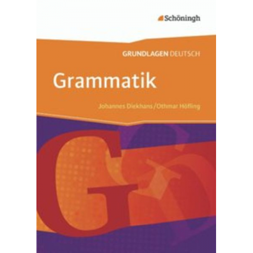 Johannes Diekhans Othmar Höfling - Grundlagen Deutsch. Grammatik. Neubearbeitung