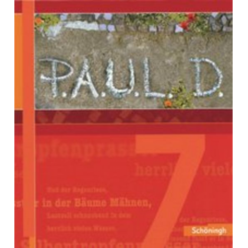 Johannes Diekhans Sabine Aland Markus Apel Michael Fuchs Sandra Greiff-Lüchow - P.A.U.L. (Paul) 7. Schülerbuch