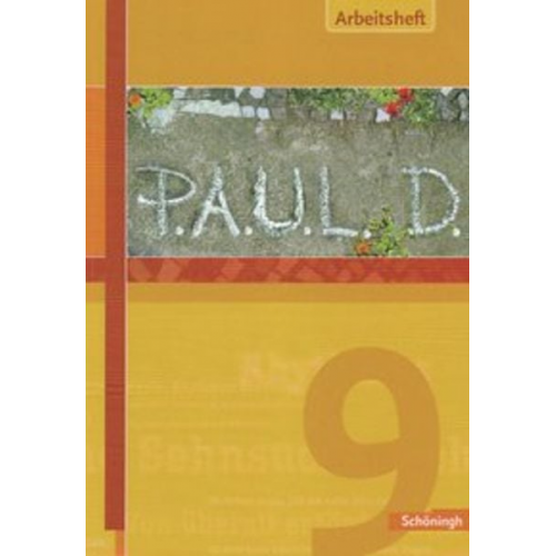 Dietrich Herrmann Sabine Aland Markus Apel Johannes Diekhans Maren Pferdmenges - P.A.U.L.D. (Paul) 9. Arbeitsheft. Gymnasium