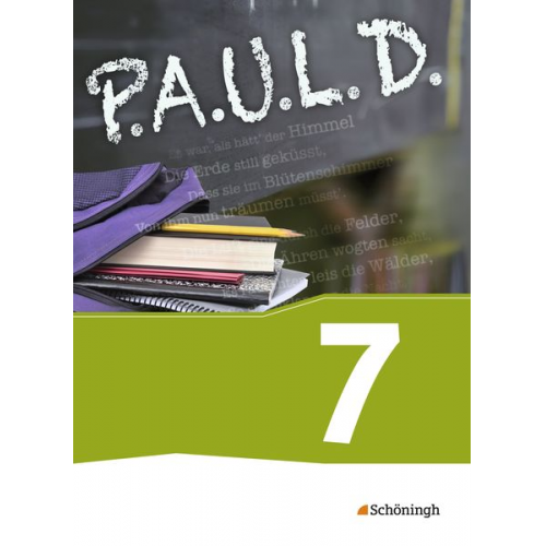 Frank Radke Thomas Bartoldus Timotheus Schwake Siegfried G. Rojahn Alexandra Rieso - P.A.U.L. D. (Paul) 7. Schülerbuch. Für Gymnasien und Gesamtschulen - Neubearbeitung