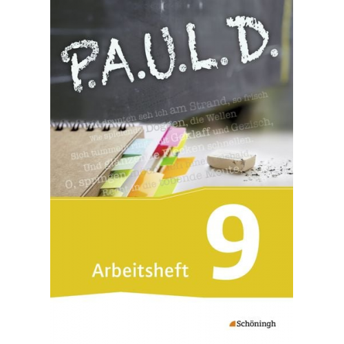 Dietrich Herrmann Thomas Bartoldus Alexandra Rieso Timotheus Schwake Siegfried G. Rojahn - P.A.U.L. D. (Paul) 9. Arbeitsheft. Gymnasien und Gesamtschulen - Neubearbeitung