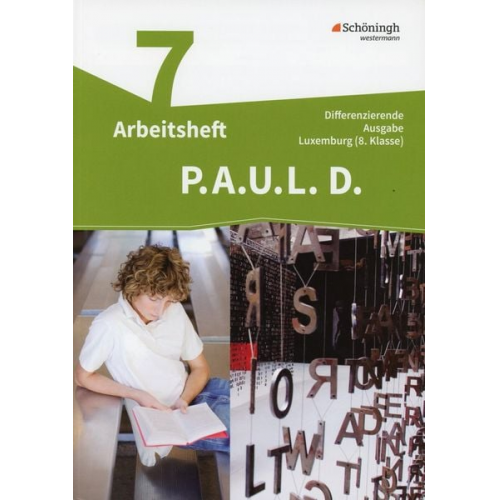 P.A.U.L. D. (Paul) 7. Arbeitsheft. Differenzierende Ausgabe. Luxemburg (8.Klasse)