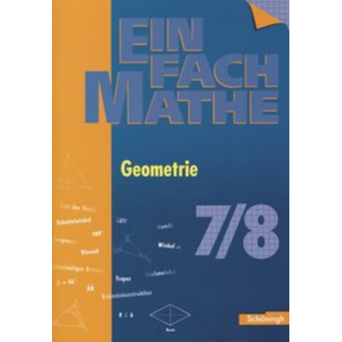 Hans-Peter Anders Konrad Fecke - EinFach Mathe. Geometrie. Jahrgangsstufen 7 / 8