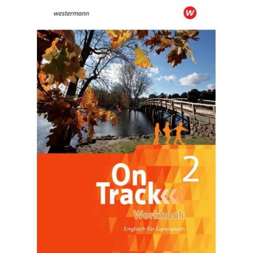 David Baker Fiona MacKenzie Marcus Sedgwick Adrian Tennant Patricia Wedler - On Track 2. Workbook - Englisch für Gymnasien