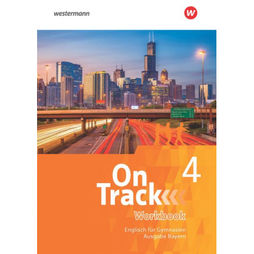 David Baker Fiona MacKenzie Marcus Sedgwick Adrian Tennant Patricia Wedler - On Track 4. Workbook. Englisch für Gymnasien. Bayern