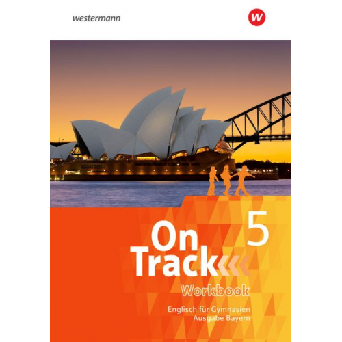 Fiona MacKenzie David Baker Marcus Sedgwick Adrian Tennant Patricia Wedler - On Track 5. Workbook. Englisch für Gymnasien. Bayern