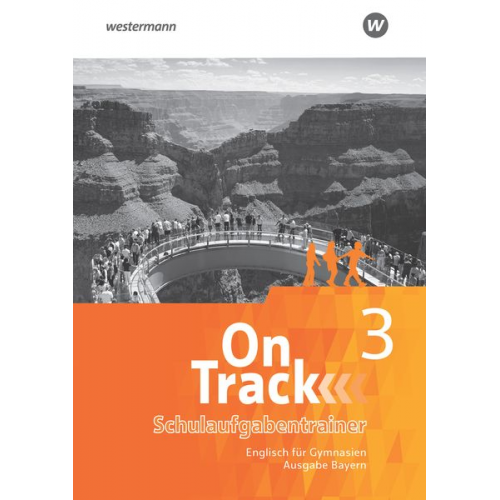 Marcus Sedgwick David Baker Fiona MacKenzie Adrian Tennant Patricia Wedler - On Track 3. Schulaufgabentrainer. Englisch für Gymnasien. Ausgabe Bayern