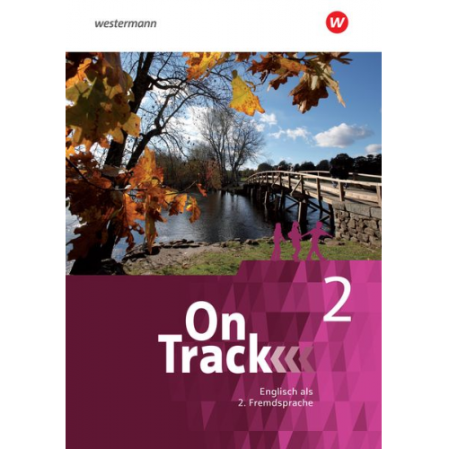 David Baker Fiona MacKenzie Marcus Sedgwick Annie Altamirano Patricia Wedler - On Track 2. Schulbuch. Englisch als 2. Fremdsprache an Gymnasien