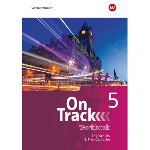 David Baker Fiona MacKenzie Marcus Sedgwick Annie Altamirano Patricia Wedler - On Track 5. Workbook. Ausgabe für Englisch als 2. Fremdsprache an Gymnasien