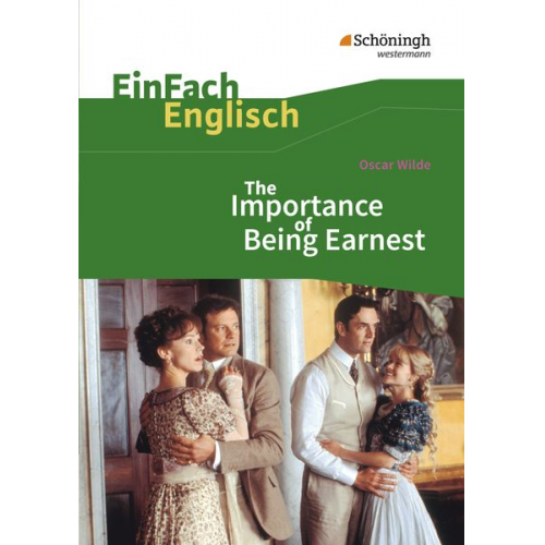 Till Kinzel Bianca Schwindt - The Importance of Being Earnest. EinFach Englisch Textausgaben.