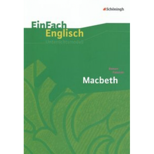 Antje Blume - Polanski: Macbeth Film/EinFach Engl. Unterrichtsmodelle