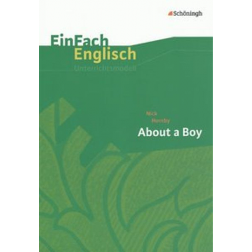 Michael Groschwald - Hornby: About a Boy/EinFach Engl. Unterrichtsmodelle