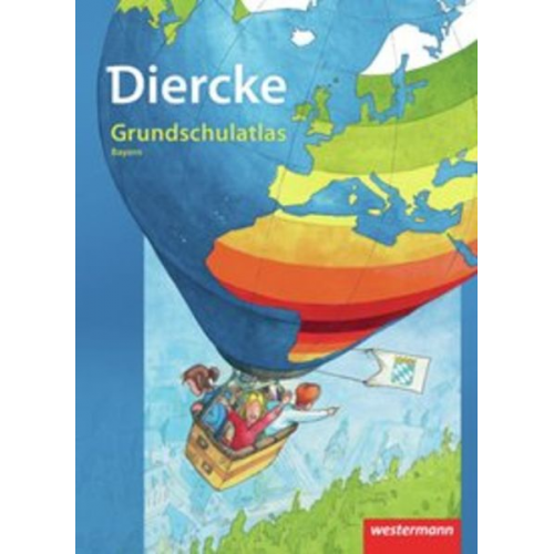 Diercke Grundschulatlas. Bayern Ausgabe 2010