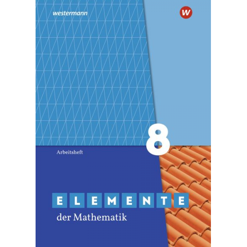 Elemente der Mathematik SI 8. Arbeitsheft mit Lösungen. G9. Für Nordrhein-Westfalen