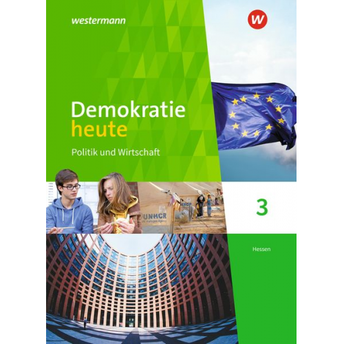 Dieter Deiseroth Heinz-Ulrich Wolf - Demokratie heute 3. Schulbuch. Hessen