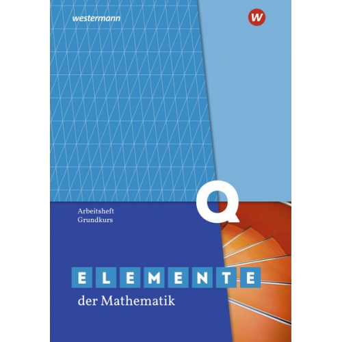 Elemente der Mathematik SII. Qualifikationsphase Grundkurs: Arbeitsheft mit Lösungen. Nordrhein-Westfalen