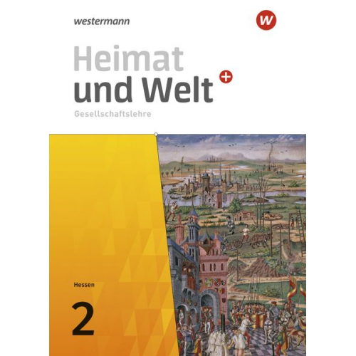 Heimat und Welt PLUS Gesellschaftslehre 2. Schulbuch. Für Hessen