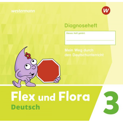 Flex und Flora. Diagnoseheft 3