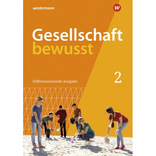 Gesellschaft bewusst 2. Schulbuch. Für Nordrhein-Westfalen