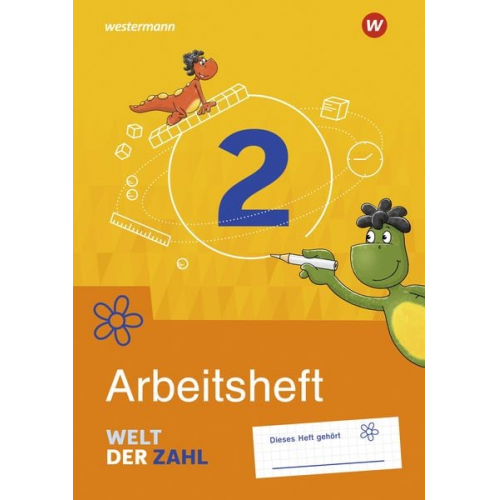 Welt der Zahl 2. Arbeitsheft. Für Berlin, Brandenburg, Mecklenburg-Vorpommern, Sachsen-Anhalt und Thüringen