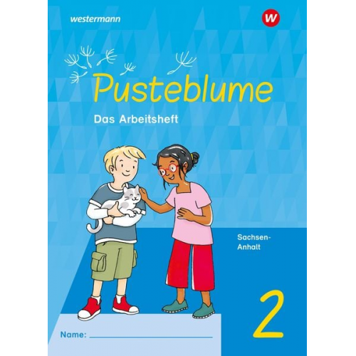 Pusteblume. Sachunterricht 2. Arbeitsheft. Für Sachsen-Anhalt