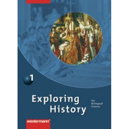 Rolf J. Kröger Deanna Nebert Barbara Nerlich Thomas Söhrnsen - Exploring History 1. Schulbuch