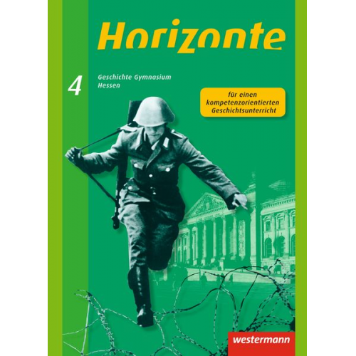 Verena Espach Bernd Ilsemann Frank Skorsetz - Horizonte 4. Schulbuch. Geschichte für Gymnasien. Hessen und im Saarland