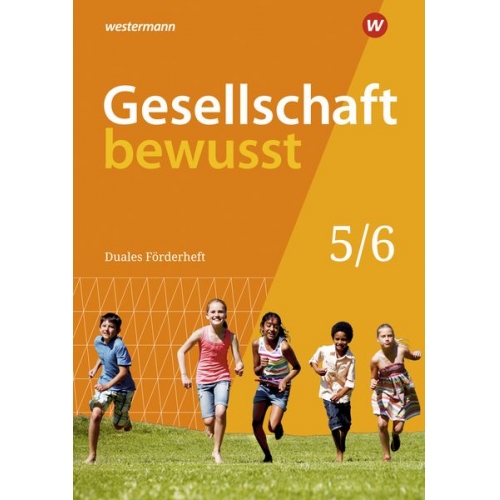 Peter Gaffga Norma Kreuzberger Frank Schweppenstette Denise Weber Karin Zumpfort - Gesellschaft bewusst 5/6. Duales Förderheft. Niedersachsen