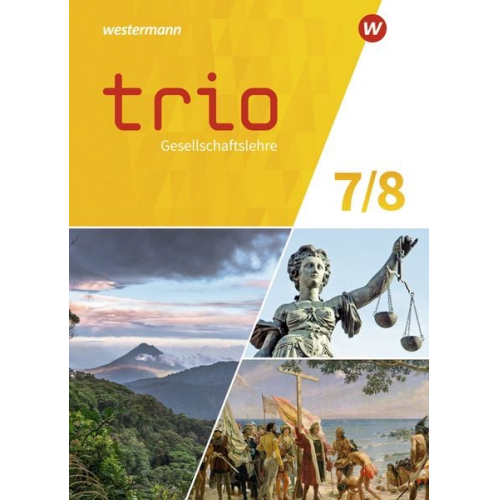 Trio Gesellschaftslehre 7 / 8. Schulbuch. Für Gesamtschule und Realschule plus in Rheinland-Pfalzür Gesamtschulen in Rheinland-Pfalz