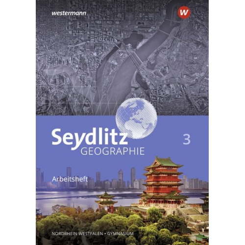 Klaus Jebbink Klaus Jägersküpper Dennis Kempf Sandro Strebe Hannes Schmalor - Seydlitz Geographie 3 Arb. GY NRW 2018