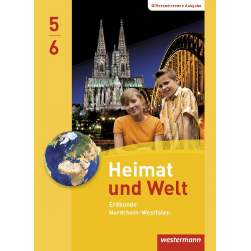 Edgar Brants Peter Gaffga Norma Kreuzberger Matthias Meyer Friedrich Pauly - Heimat und Welt 5 /6. Schulbuch. Nordrhein-Westfalen