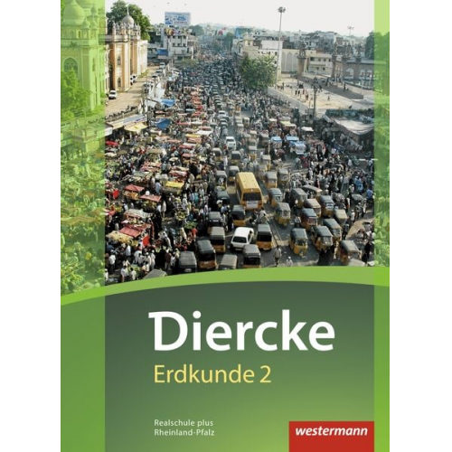 Thomas Brühne Peter Kirch Michael Tempel - Diercke Erdkunde 2. Schulbuch. Realschulen plus in Rheinland-Pfalz