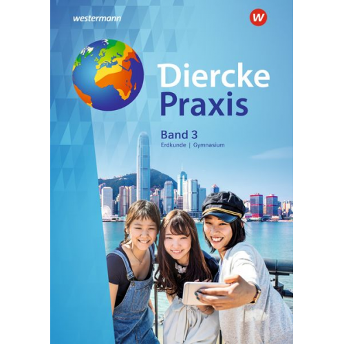 Andreas Bremm Erik Elvenich Guido Hoffmeister Norma Kreuzberger Rita Tekülve - Diercke Praxis 3. Schulbuch. Gymnasien G8 in Nordrhein-Westfalen