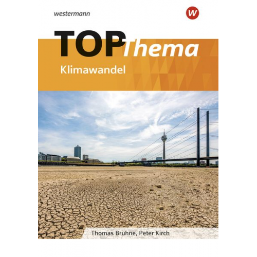 Thomas Brühne Peter Gaffga Peter Kirch Gerhard Vierbuchen - TOP-Thema Klimawandel