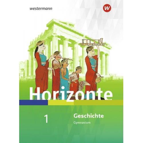 Horizonte - Geschichte 1. Schulbuch. Für Nordrhein-Westfalen und Schleswig-Holstein