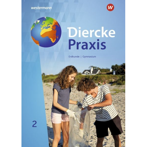 Andreas Bremm Erik Elvenich Peter Gaffga Guido Hoffmeister Norma Kreuzberger - Diercke Praxis SI 2. Schulbuch. G9 Gymnasien in Nordrhein-Westfalen