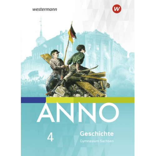 ANNO 4. Schulbuch. Für Gymnasien in Sachsen