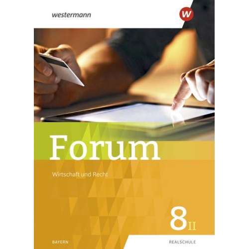 Kathrin Maier Sonja Bachl Theresia Bauer Harald Haberl Jacob Pritscher - Forum 8. Schulbuch. Wirtschaft und Recht / Sozialkunde