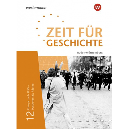 Zeit für Geschichte Oberstufe 12. Schulbuch. Für Baden-Württemberg