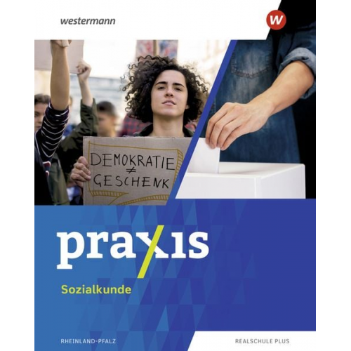 Laura Knoll Kerstin Bellmann Monika Rüter Marius Bosse Sabine Gans - Praxis Sozialkunde. Schulbuch. Für Rheinland-Pfalz