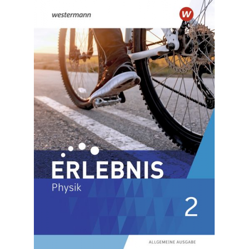 Erlebnis Physik 2. Schulbuch. Allgemeine Ausgabe