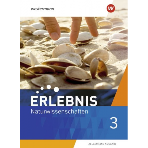 Erlebnis Naturwissenschaften 3. Schulbuch. Allgemeine Ausgabe