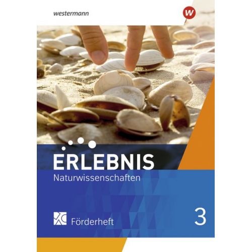 Erlebnis Naturwissenschaften 3. Förderheft. Allgemeine Ausgabe