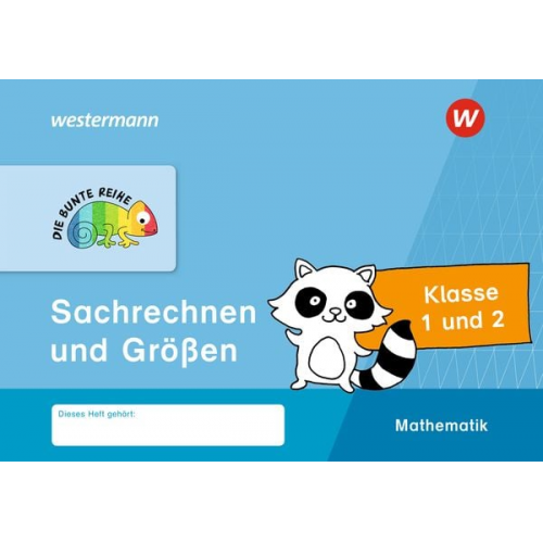 DIE BUNTE REIHE - Mathematik. Klasse 1 und 2. Sachrechnen und Größen